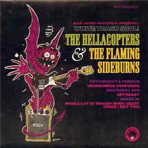 The Hellacopters & The Flaming Sideburns - White Trash Soul! Album