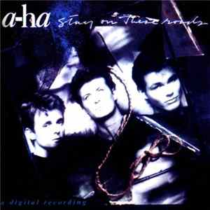 a-ha - Stay On These Roads Album