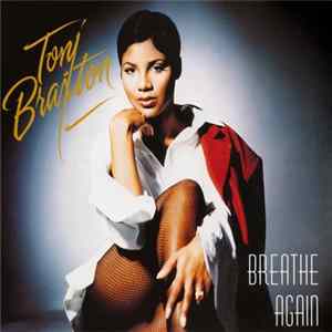 Toni Braxton - Breathe Again Album