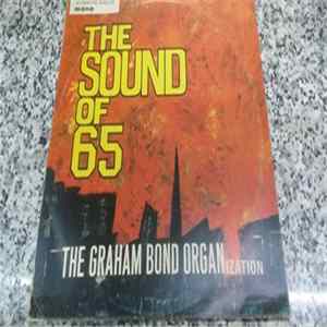 The Graham Bond Organization - The Sound of 65 Album
