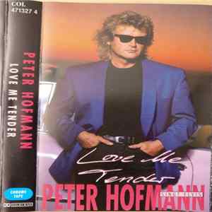 Peter Hofmann - Singt Elvis Presley: Love Me Tender Album