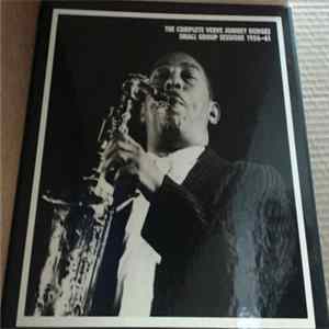 Johnny Hodges - The Complete Verve Johnny Hodges Small Group Sessions 1956-61 Album