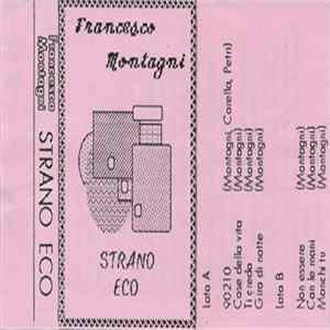 Francesco Montagni - Strano Eco Album