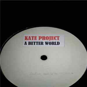 Kate Project - A Better World Album