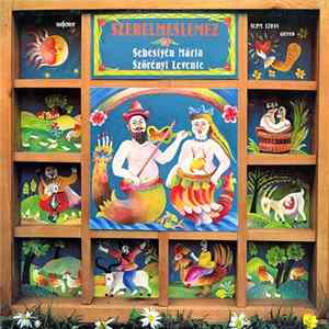 Sebestyén Márta - Szörényi Levente - Szerelmeslemez = Loverecord Album