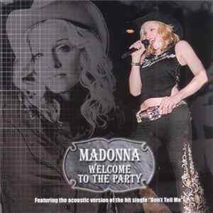 Madonna - Welcome To The Party Album