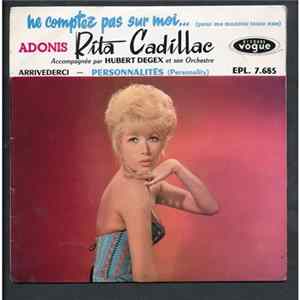 Rita Cadillac Accompagnée Par Hubert Degex Et Son Orchestre - Ne Comptez Pas Sur Moi... (Pour Me Montrer Toute Nue) - Adonis Album