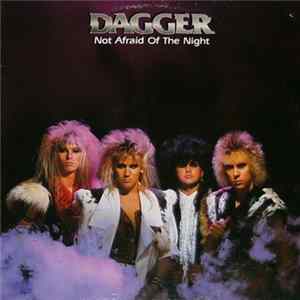 Dagger - Not Afraid Of The Night Album