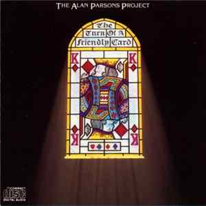 The Alan Parsons Project - The Turn Of A Friendly Card Album