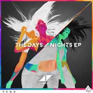 Avicii - The Days / Nights EP Album