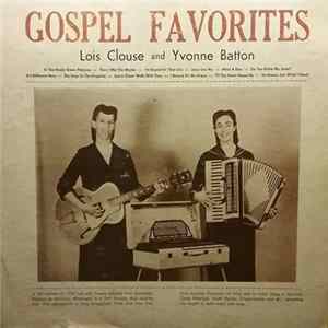 Lois Clouse and Yvonne Batton - Gospel Favorites Album