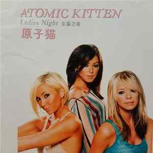 Atomic Kitten - Ladies Night / Feels So Good Album