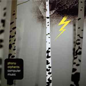 Phony Orphants - Computer Music Album