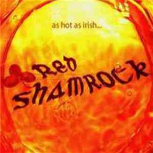 Red Shamrock - As Hot As Irish... Album