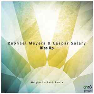 Raphael Mayers & Casper Salary - Rise Up Album