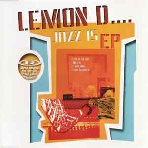 Lemon D - Jazz Is EP Album