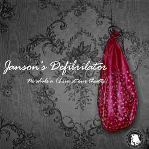 Janson's Defibrilator - Ne Sduls'a (Live At Our Theatre) Album