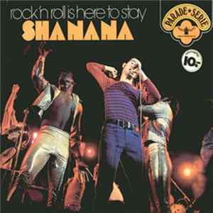 Sha Na Na - Rock'n Roll Is Here To Stay Album