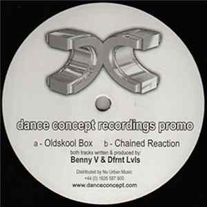 Benny V & Dfrnt Lvls - Oldskool Box / Chained Reaction Album