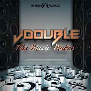 JDOUBLE - The Music Maker Album