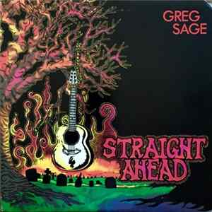Greg Sage - Straight Ahead Album
