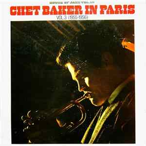 Chet Baker - Chet Baker In Paris Vol.3 (1955-1956) Album