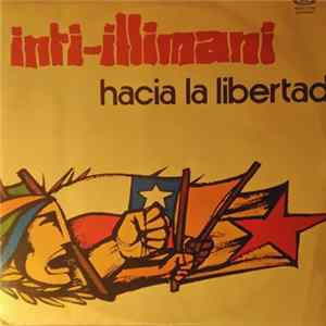 Inti Illimani - Hacia La Libertad Album