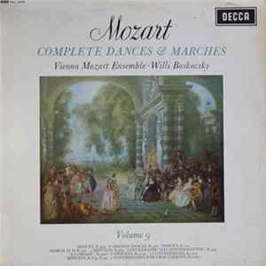Mozart, Vienna Mozart Ensemble ∙ Willi Boskovsky - Complete Dances & Marches (Volume 9) Album