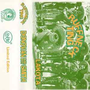 Donovan Bad Boy Smith - Ruffneck Ting - Lakota - 13th January 1995 Album