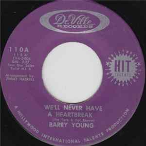 Barry Young - We'll Never Have A Heartbreak Album