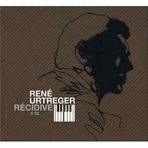 René Urtreger - Récidive #02 Album