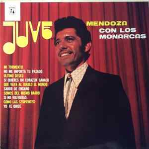 Juve Mendoza Con Los Monarcas - Juve Mendoza Con Los Monarcas Album