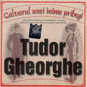 Tudor Gheorghe - Calvarul Unei Inime Pribegi Album