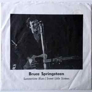 Bruce Springsteen - Summertime Blues / Sweet Little Sixteen Album