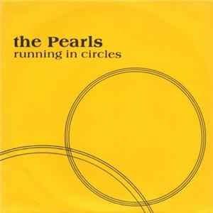 The Pearls - Running In Circles Album