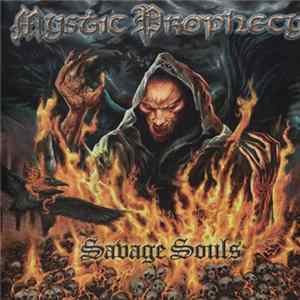 Mystic Prophecy - Savage Souls Album