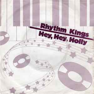 Rhythm Kings - Hey Hey Holly Album