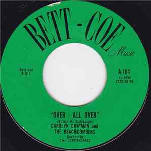 Carolyn Chipman And The Beachcombers Backed By The Jordanaires - Over - All Over / Keep Em For A Hobby Album