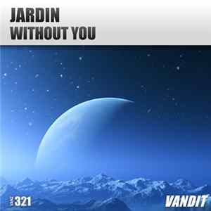 Jardin - Without You Album