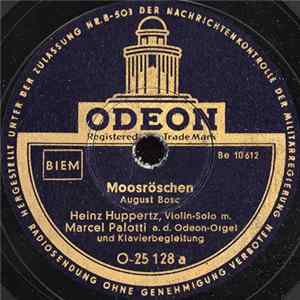 Heinz Huppertz M. Marcel Palotti - Moosröschen / Poeme Album
