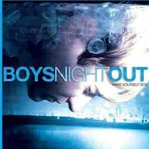 Boys Night Out - Make Yourself Sick Album