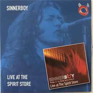 Sinnerboy - Live At The Spirit Store Album