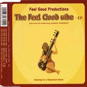 Feel Good Productions - The Feel Good Vibe - E.P. Album