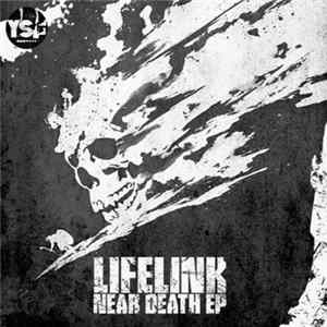 Lifelink - Near Death EP Album