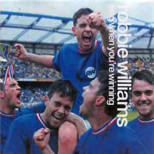 Robbie Williams - Sing When You're Winning Album
