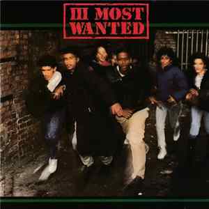 III Most Wanted - III Most Wanted Album
