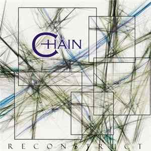 Chain - Reconstruct Album
