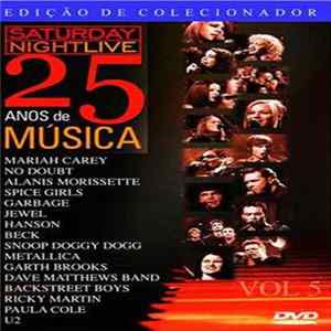 Various - Saturday Night Live: 25 Anos De Música - Vol. 5 Album