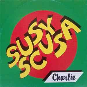 Charlie - Susy Scusa Album