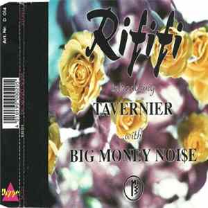 Rififi Introducing Tavernier - Big Money Noi$e Album
